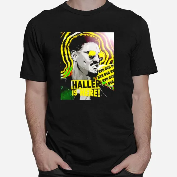 Haller Is Here Unisex T-Shirt