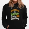 Halloween Is A Lifestyle Not A Holiday Unisex T-Shirt