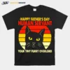 Happy Fathers Day Human Servant Your Tiny Furry Overlord Cat Vintage Unisex T-Shirt