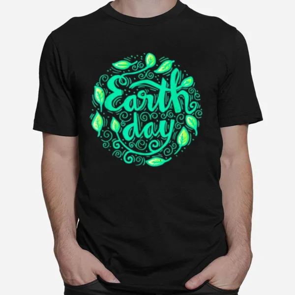 Happy Mother Earth Day Unisex T-Shirt