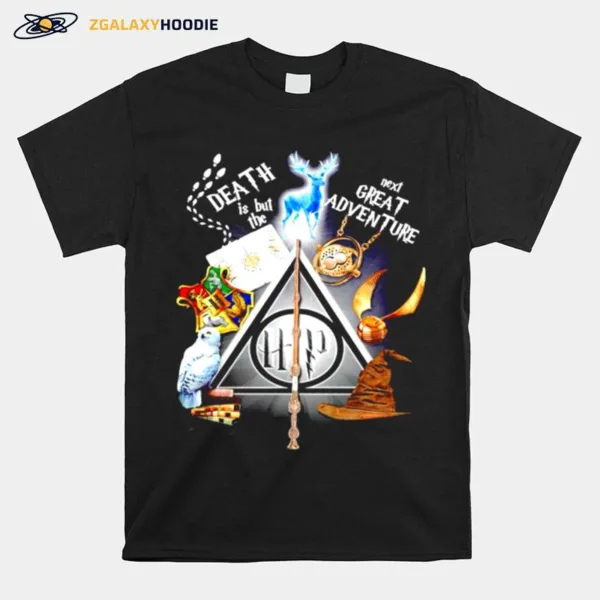 Harry Potter Death Is But The Next Great Adventure Unisex T-Shirt