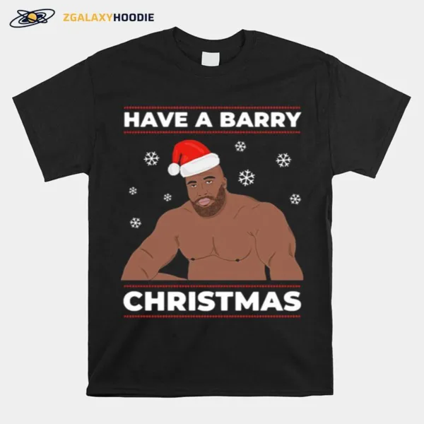 Have A Barry Christmas Unisex T-Shirt