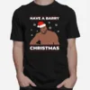 Have A Barry Christmas Unisex T-Shirt