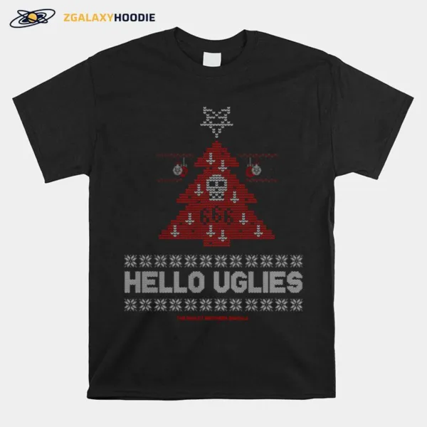 Hello Uglies Ugly Christmas Unisex T-Shirt