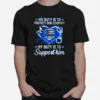 His Duty Is To Police His Duty Protect My Duty Support Him Unisex T-Shirt