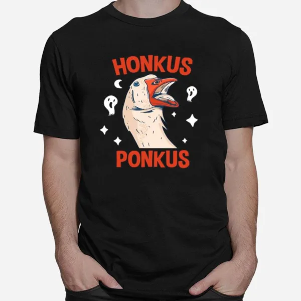 Honkus Ponkus Goose Unisex T-Shirt