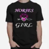 Horses Love Girl Riding Cowgirl Ranch Love My Horseback Unisex T-Shirt