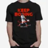 Houston Astros Jose Altuve Keep Booing Unisex T-Shirt