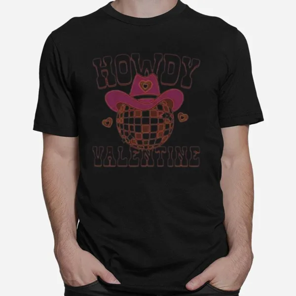 Howdy Valentine Unisex T-Shirt