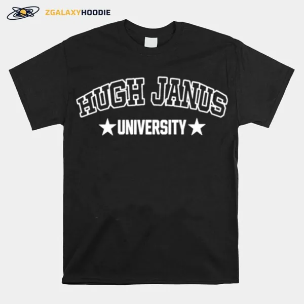 Hugh Janus University Unisex T-Shirt