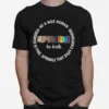 Human Kind Be Both Be A Nice Human Kindness Is Free Sprinkle That Stuff Everywhere Unisex T-Shirt