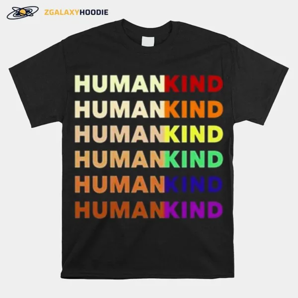 Humankind Pride Unisex T-Shirt