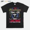 I? A Housekeeper I Don't Stop When I Am Tired I Stop When I? Done Unisex T-Shirt