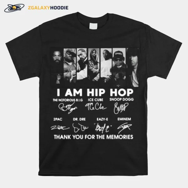 I Am Hip Hop Thank You For The Memories Signatures Unisex T-Shirt