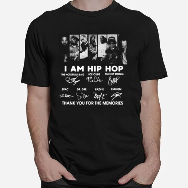 I Am Hip Hop Thank You For The Memories Signatures Unisex T-Shirt