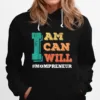 I Am I Can I Will Mompreneur Mothers Day Unisex T-Shirt