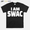 I Am Swac Unisex T-Shirt