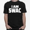 I Am Swac Unisex T-Shirt