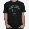 I Don't Have A Square To Spare Quote Elaine Seinfeld Unisex T-Shirt