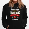 I Dont Need Therapy I Just Need To Go To Poland Retro Lettering Unisex T-Shirt