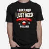 I Dont Need Therapy I Just Need To Go To Poland Retro Lettering Unisex T-Shirt