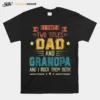 I Have Two Titles Dad And Grandpa Fathers Day T B09Zq9Qdch Unisex T-Shirt