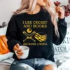 I Like Cricket And Books And Maybe 3 People Unisex T-Shirt