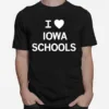 I Love Iowa Schools Unisex T-Shirt