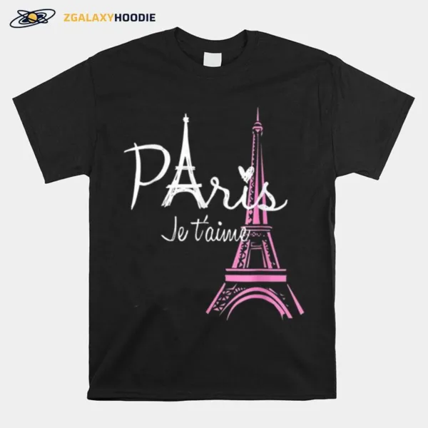 I Love Paris Eiffel Tower France Unisex T-Shirt