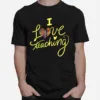 I Love Teaching Ich Liebe Es Regenbogenherzdesignlehrer Unisex T-Shirt