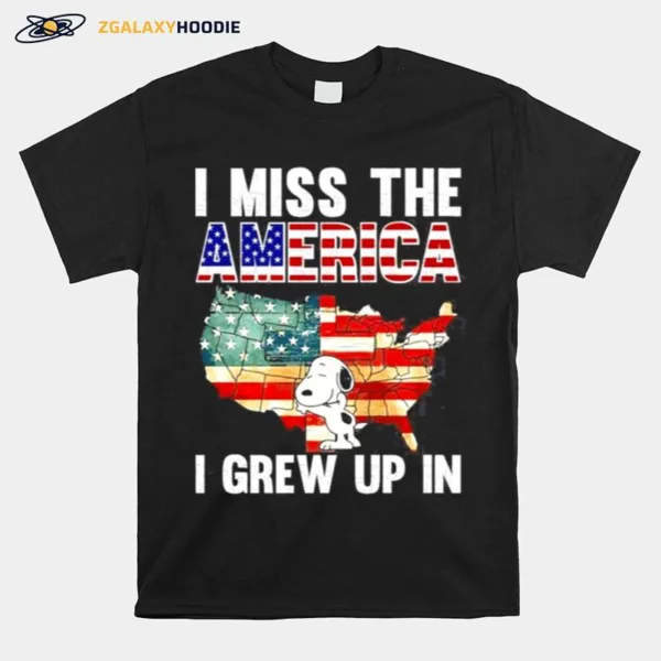 I Miss The America I Grew Up In Unisex T-Shirt