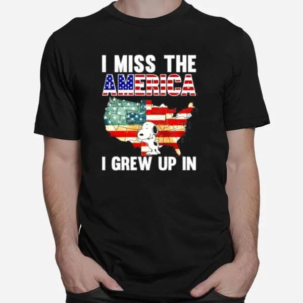 I Miss The America I Grew Up In Unisex T-Shirt