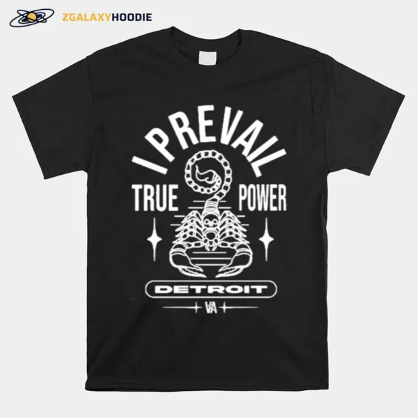 I Prevail True Power Scorpion Unisex T-Shirt