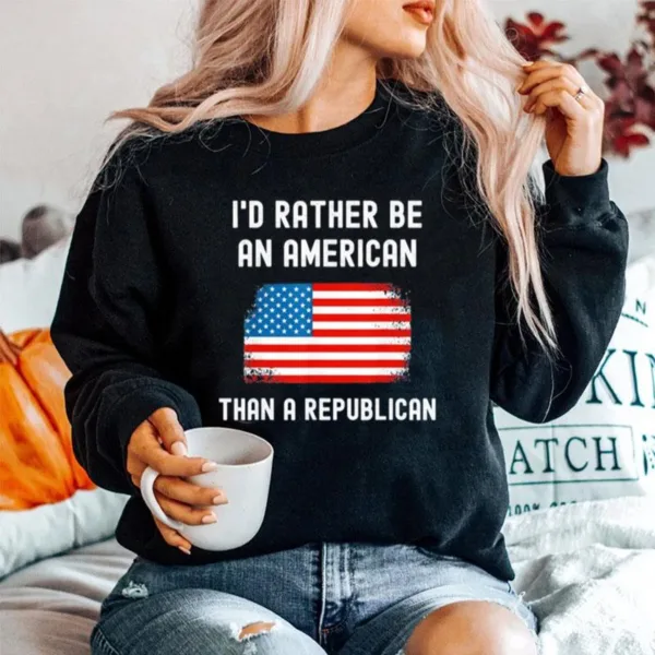 I? Rather Be An American Than A Republican Unisex T-Shirt