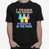 I Teach The Cutest Peeps In The Pack Unisex T-Shirt