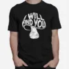 I Will Find You Unisex T-Shirt