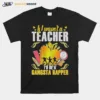 If I Wasn'T A Teacher I'D Be A Gangsta Rapper Unisex T-Shirt