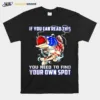 If You Can Read The You Need To Find Your Own Spot American Flag Unisex T-Shirt