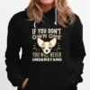 If You Dont Own One You Will Never Understand Unisex T-Shirt