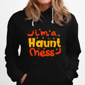 Im A Haunt Mess Happy Halloween Unisex T-Shirt