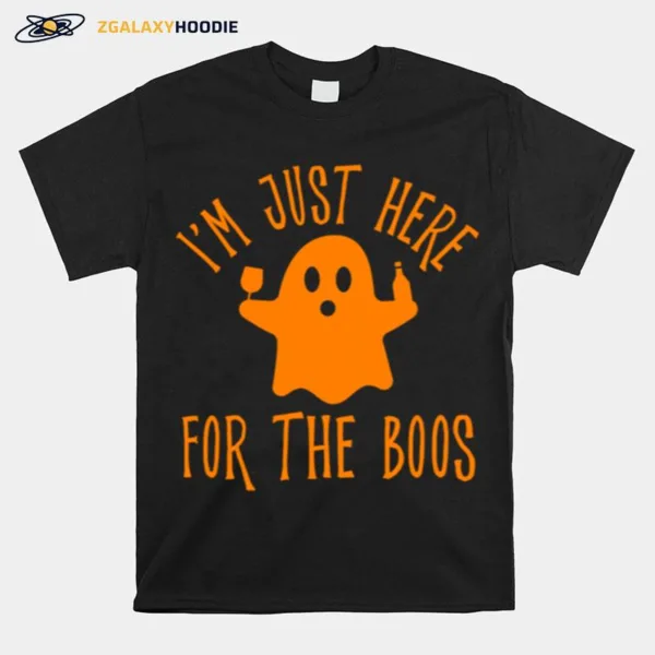 Im Just Here For The Boos Drinking Squad Halloween Unisex T-Shirt