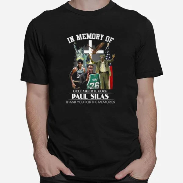 In Memory Of Paul Silas Thank You For The Memories Signature Unisex T-Shirt