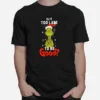 Is It To Late To Be Good Grinch Christmas Unisex T-Shirt