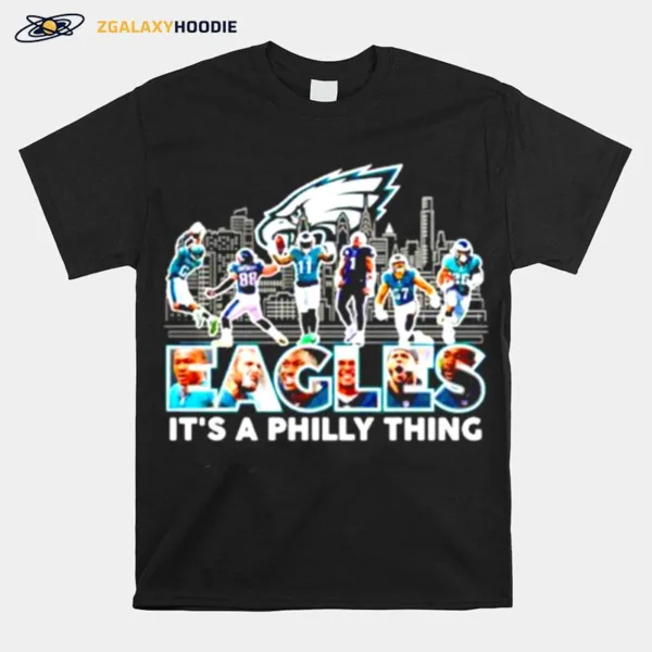 It? A Philly Thing Philadelphia Eagles City Unisex T-Shirt