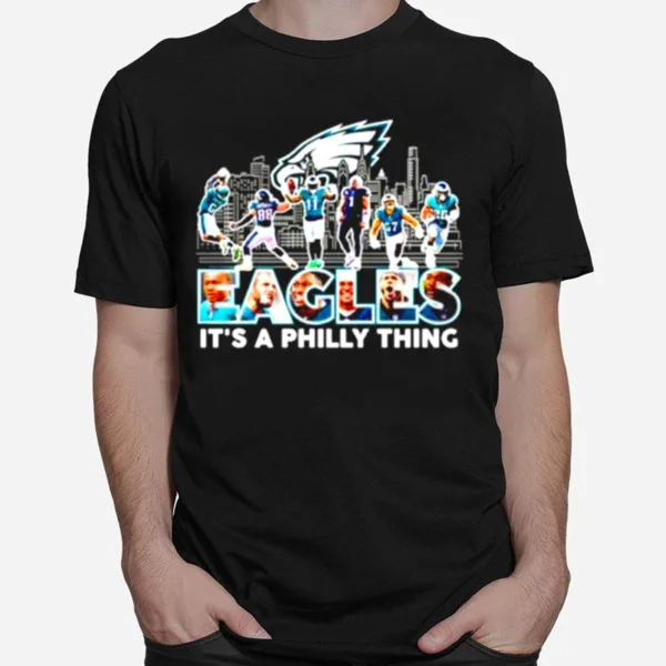 It? A Philly Thing Philadelphia Eagles City Unisex T-Shirt