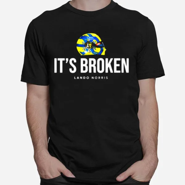 It? Broken Lando Norris F1 Drive To Survive Unisex T-Shirt