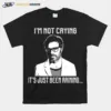 It Is Just Been Raining Flight Of The Conchords Unisex T-Shirt