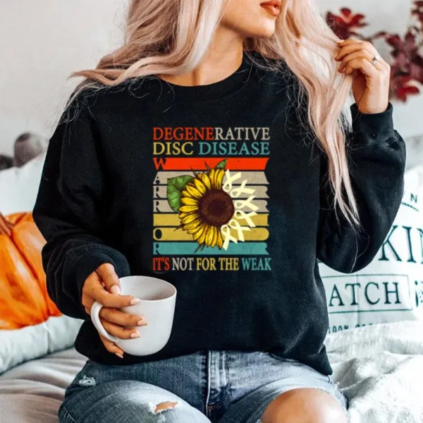 It? Not For The Weak Degenerative Disc Disease Ddd Warrior Unisex T-Shirt