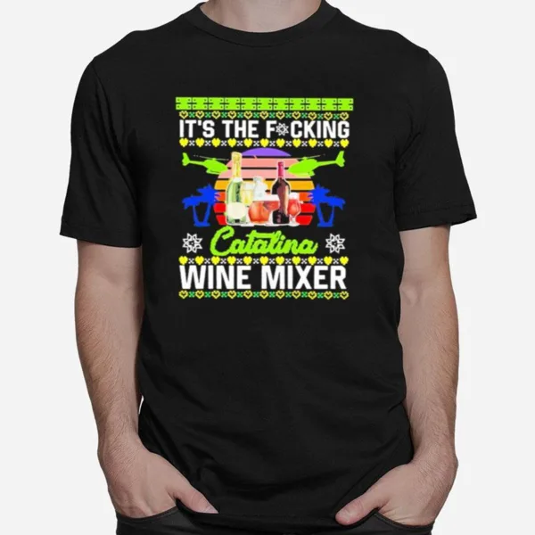 It? The Fucking Catalina Wine Mixer Sunset Stars Unisex T-Shirt