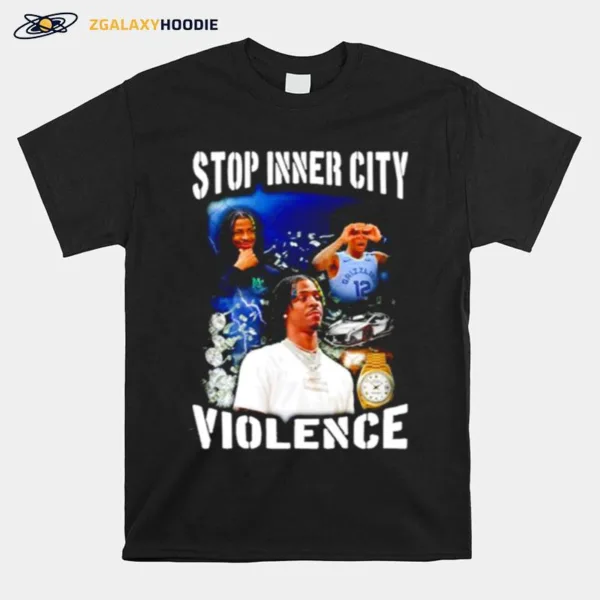 Ja Morant Stop Inner City Violence Unisex T-Shirt